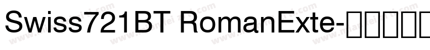 Swiss721BT RomanExte字体转换